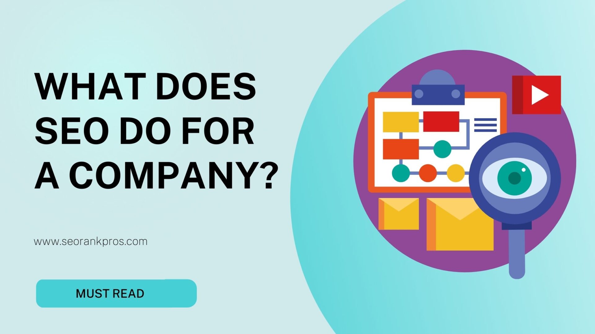 What does SEO do for a company? 9 What does SEO do for a company